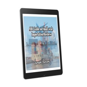 ABC GUIDE ON IMPORTATION BUSINESS