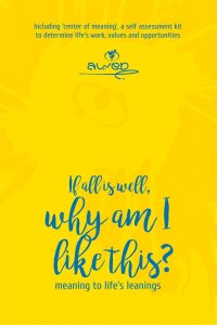 If All Is Well, Why Am I Like This?