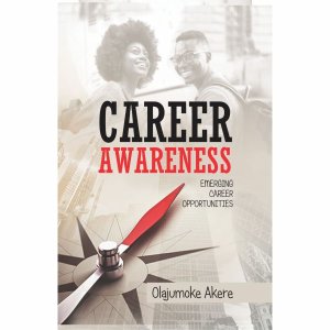 CAREER AWARENESS: Emerging Career Opportunities