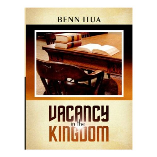 VACANCY IN THE KINGDOM